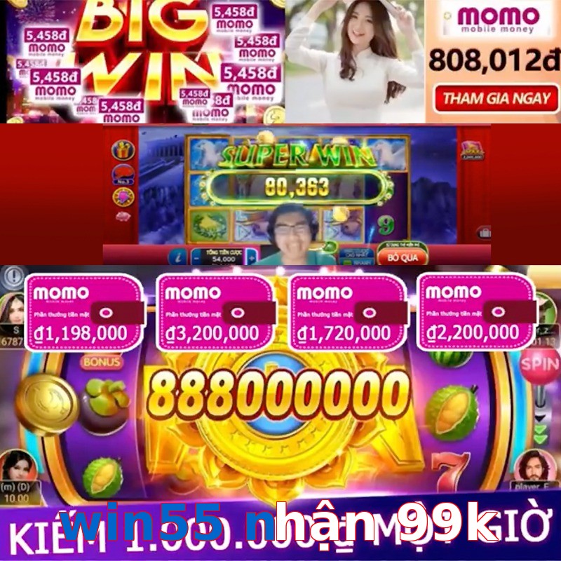 win55 nhận 99k