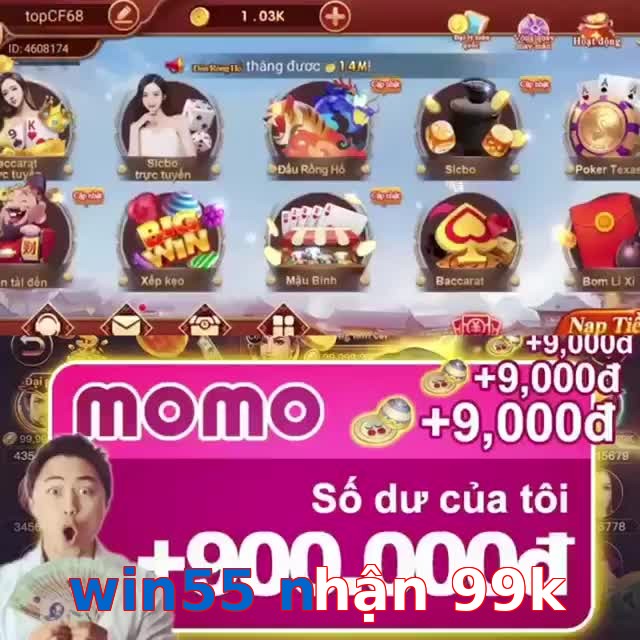 win55 nhận 99k