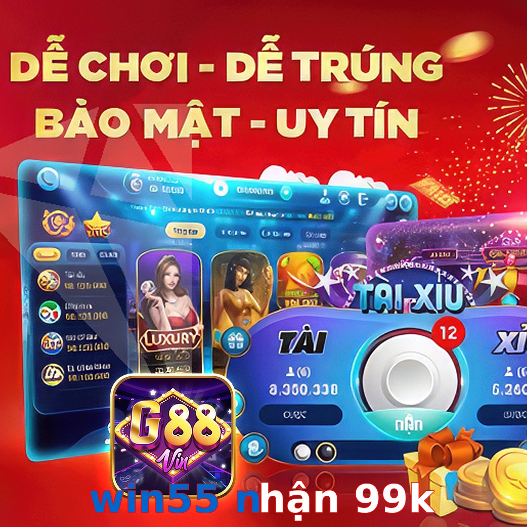 win55 nhận 99k