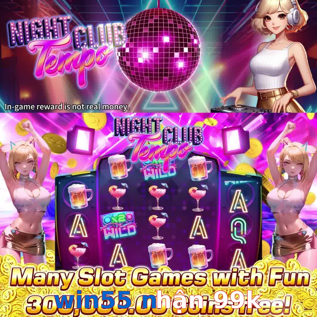win55 nhận 99k