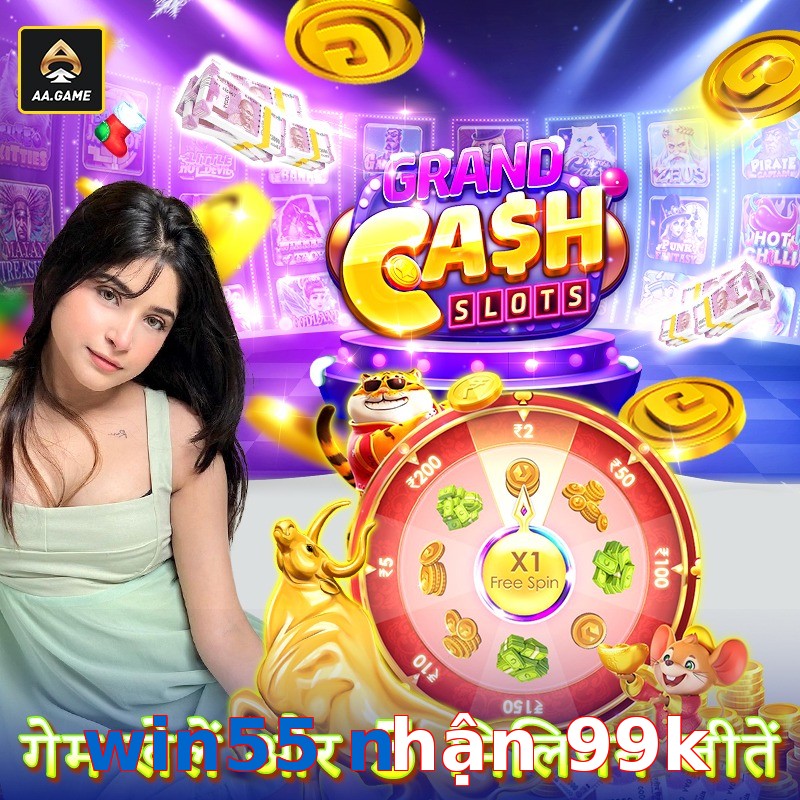 win55 nhận 99k